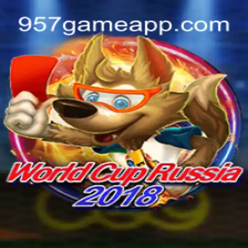 Exploring the Exciting World of WorldCupRussia2018 and 957.game Oficial - O melhor cassino online do Brasil🍀