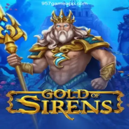 Explore GoldofSirens: A Captivating Gaming Experience at 957.game Oficial